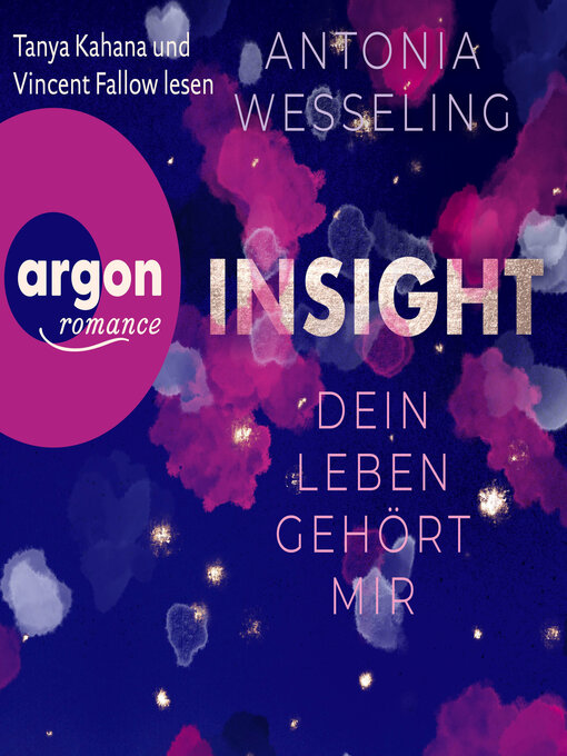 Title details for Insight--Dein Leben gehört mir (Ungekürzte Lesung) by Antonia Wesseling - Wait list